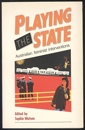 Seller image for Playing the State. Australian feminist interventions. for sale by Versandantiquariat Markus Schlereth