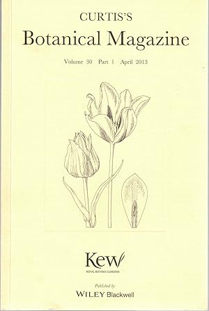 Bild des Verkufers fr Curtis's Botanical Magazine Volume 30 Part I April 2013 zum Verkauf von Kenneth Mallory Bookseller ABAA