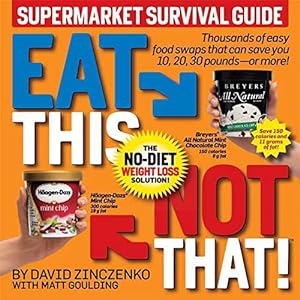Seller image for EAT THIS NOT THAT! SUPERMARKET S for sale by Reliant Bookstore