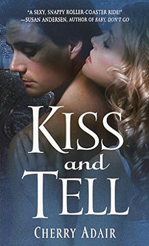 Seller image for Kiss and Tell (The Men of T-FLAC: The Wrights, Book 2) for sale by Reliant Bookstore