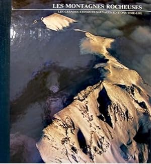 Bild des Verkufers fr Les montagnes rocheuses - Les grandes etendues sauvage zum Verkauf von Ammareal