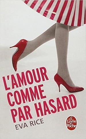 Imagen del vendedor de L'Amour comme par hasard de Eva Rice ( 18 fvrier 2009 ) a la venta por Ammareal