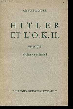 Bild des Verkufers fr Hitler et l'O.k.h. 1923-1945. zum Verkauf von Le-Livre