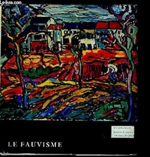 Seller image for Le fauvisme - Collection Le gout de notre temps N28 for sale by Le-Livre