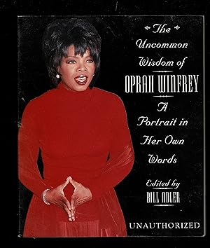 Seller image for Uncommon Wisdom of Oprah Winfrey: a Portrait in her own words for sale by Granada Bookstore,            IOBA