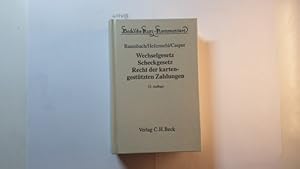 Imagen del vendedor de Wechselgesetz, Scheckgesetz : Recht der kartengesttzten Zahlungen ; mit Nebengesetzen und einer Einfhrung in das Wertpapierrecht. 23., neubearb. und erw. Aufl. a la venta por Gebrauchtbcherlogistik  H.J. Lauterbach