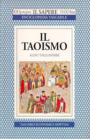 Image du vendeur pour Il Taoismo mis en vente par Il Salvalibro s.n.c. di Moscati Giovanni