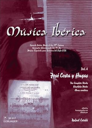 Bild des Verkufers fr Musica Iberica, fr Gitarre. Bd.4 : Spanische Gitarrenmusik des 19. Jh. Jose Costa y Hugas. Smtliche Werke. Inkl. eines ausfhrlichen Vorworts und biografischen Hinweisen auf deutsch, spanisch und englisch zum Verkauf von AHA-BUCH GmbH