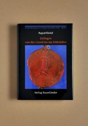 Bild des Verkufers fr Bickel, A: Verffentlichungen zur Zofinger Geschichte 1 zum Verkauf von AHA-BUCH GmbH