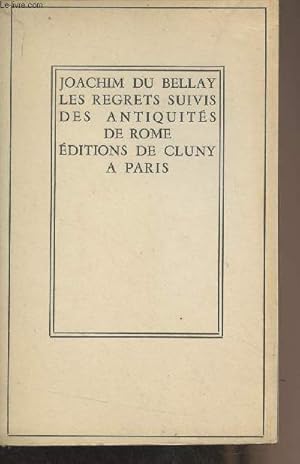 Bild des Verkufers fr Les regrets suivis des antiquits de Rome - "Bibliothque de Cluny" vol.50 zum Verkauf von Le-Livre