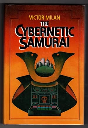Immagine del venditore per The Cybernetic Samurai by Victor Milan (First Edition) venduto da Heartwood Books and Art