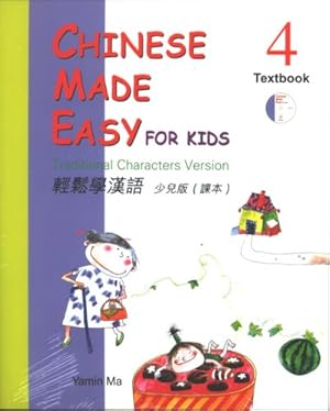 Immagine del venditore per Chinese Made Easy for Kids 4: Traditional Characters Version [With CD (Audio)] (Chinese Edition) (English and Chinese Edition) venduto da Reliant Bookstore