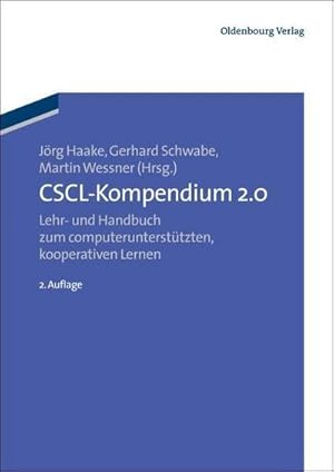 Immagine del venditore per CSCL-Kompendium : Lehr- und Handbuch zum computeruntersttzten kooperativen Lernen venduto da AHA-BUCH GmbH