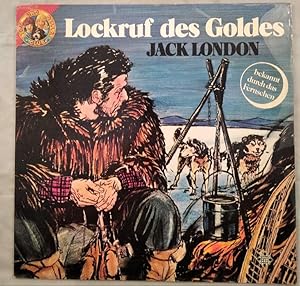 Imagen del vendedor de Jack London - Lockruf des Goldes [LP]. a la venta por KULTur-Antiquariat