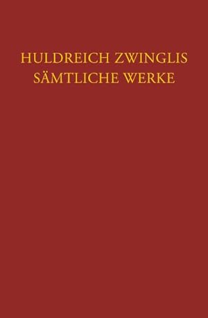 Bild des Verkufers fr Zwingli, U: Smtliche Werke Bd 1 zum Verkauf von AHA-BUCH GmbH