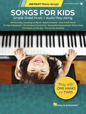 Bild des Verkufers fr Songs for Kids - Instant Piano Songs : Simple Sheet Music + Audio Play-Along zum Verkauf von AHA-BUCH GmbH