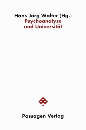 Bild des Verkufers fr Psychoanalyse und Universitt zum Verkauf von AHA-BUCH GmbH