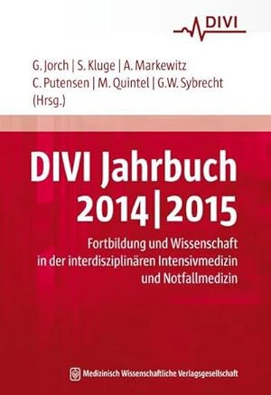 Immagine del venditore per DIVI Jahrbuch 2014/2015 : Fortbildung und Wissenschaft in der interdisziplinren Intensivmedizin und Notfallmedizin venduto da AHA-BUCH GmbH