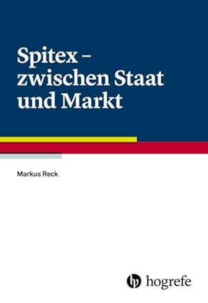 Bild des Verkufers fr Spitex - zwischen Staat und Markt zum Verkauf von AHA-BUCH GmbH
