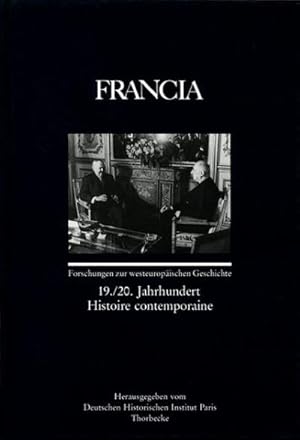 Seller image for Francia: 19./20. Jahrhundert - Histoire Contemporaine (French and German Edition) for sale by AHA-BUCH GmbH