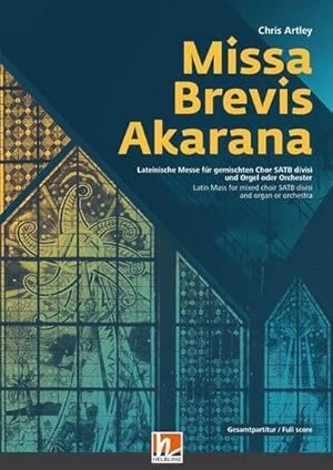 Bild des Verkufers fr Missa Brevis Akarana (SATB) - Gesamtpartitur : Lateinische Messe fr gemischten Chor SATB divisi und Orchester zum Verkauf von AHA-BUCH GmbH