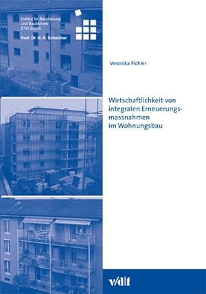 Seller image for Wirtschaftlichkeit von integralen Erneuerungsmassnahmen im Wohnungsbau for sale by AHA-BUCH GmbH