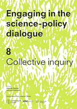Bild des Verk�ufers f�r Engaging in the science-policy dialogue : 8 Collective inquiry zum Verkauf von AHA-BUCH GmbH