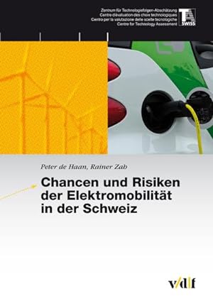 Bild des Verkufers fr Chancen und Risiken der Elektromobilitt in der Schweiz : Hrsg.: TA-SWISS zum Verkauf von AHA-BUCH GmbH