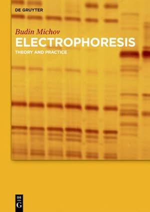 Bild des Verkufers fr Electrophoresis : Theory and Practice zum Verkauf von AHA-BUCH GmbH