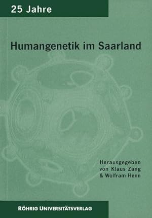 Seller image for 25 Jahre Institut fr Humangenetik an der Universitt des Saarlandes for sale by AHA-BUCH GmbH