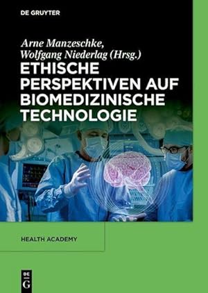 Bild des Verkufers fr Ethische Perspektiven auf Biomedizinische Technologie zum Verkauf von AHA-BUCH GmbH