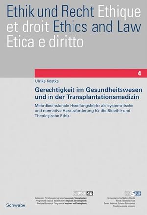 Seller image for Gerechtigkeit im Gesundheitswesen und in der Transplantationsmedizin : Mehrdimensionale Handlungsfelder als systematische und normative Herausforderung fr die Bioethik und Theologische Ethik. Habil.-Schr. for sale by AHA-BUCH GmbH