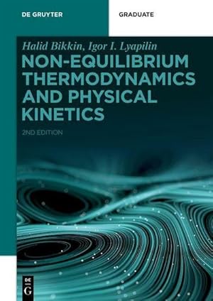 Immagine del venditore per Non-equilibrium Thermodynamics and Physical Kinetics venduto da AHA-BUCH GmbH