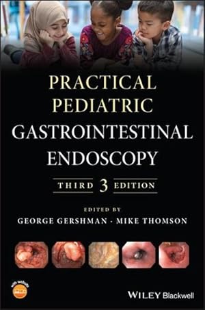 Bild des Verkufers fr Practical Pediatric Gastrointestinal Endoscopy zum Verkauf von AHA-BUCH GmbH