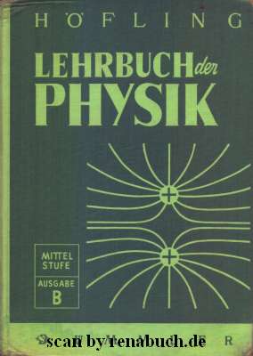Lehrbuch der Physik Mittelstufe - Ausgabe B