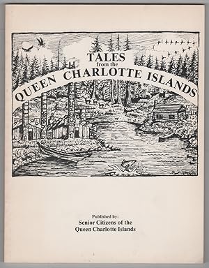 Tales from the Queen Charlotte Islands