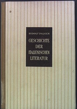 Bild des Verkufers fr Geschichte der italienischen Literatur. zum Verkauf von books4less (Versandantiquariat Petra Gros GmbH & Co. KG)