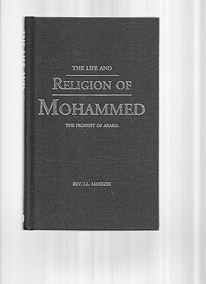Seller image for THE LIFE AND RELIGION OF MOHAMMED: The Prophet Of Arabia for sale by Chris Fessler, Bookseller