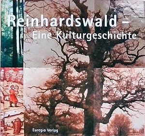 Bild des Verkufers fr Reinhardswald - Eine Kulturgeschichte zum Verkauf von Berliner Bchertisch eG