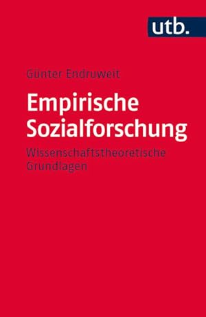 Seller image for Empirische Sozialforschung Wissenschaftstheoretische Grundlagen for sale by Berliner Bchertisch eG