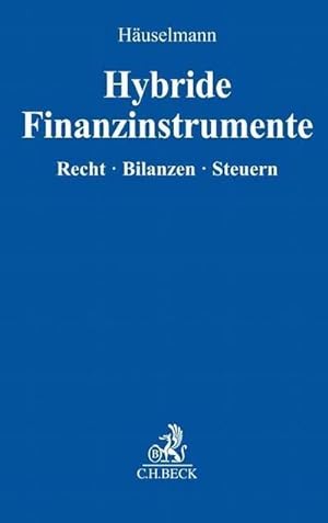 Seller image for Hybride Finanzinstrumente : Recht - Bilanzen - Steuern for sale by AHA-BUCH GmbH