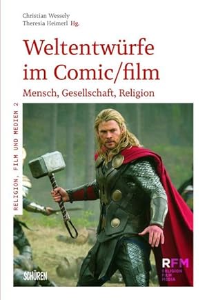 Bild des Verkufers fr Weltentwrfe im Comic/film : Mensch, Gesellschaft, Religion zum Verkauf von AHA-BUCH GmbH