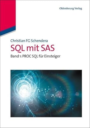 Bild des Verkufers fr PROC SQL fr Einsteiger zum Verkauf von AHA-BUCH GmbH