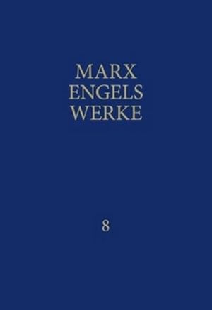 Bild des Verkufers fr MEW / Marx-Engels-Werke Band 8 : August 1851 bis Mrz 1853 zum Verkauf von AHA-BUCH GmbH