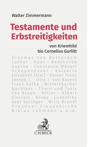 Image du vendeur pour Testamente und Erbstreitigkeiten : Von Kriemhild bis Cornelius Gurlitt mis en vente par AHA-BUCH GmbH