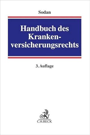 Bild des Verkufers fr Handbuch des Krankenversicherungsrechts : Das Recht der gesetzlichen und privaten Krankenversicherung in einem Band zum Verkauf von AHA-BUCH GmbH