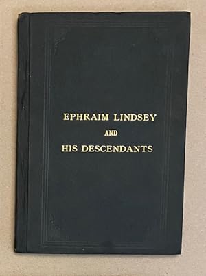 EPHRAIM LINDSAY and HIS DESCENDANTS