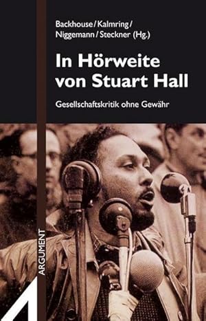 Immagine del venditore per In Hrweite von Stuart Hall : Gesellschaftskritik ohne Gewhr venduto da AHA-BUCH GmbH