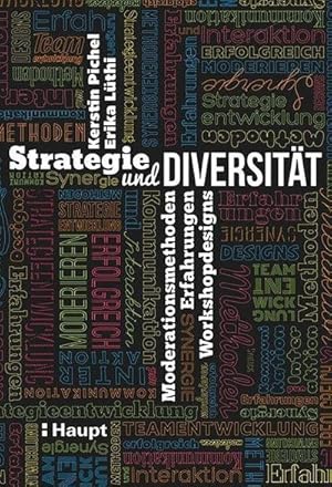 Seller image for Strategie und Diversitt : Moderationsmethoden, Erfahrungen, Workshopdesigns for sale by AHA-BUCH GmbH