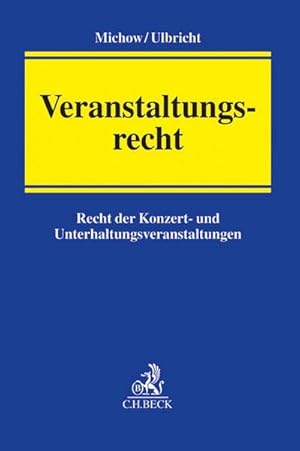 Seller image for Veranstaltungsrecht : Recht der Konzert- und Unterhaltungsveranstaltungen for sale by AHA-BUCH GmbH